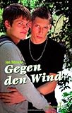 Gegen den Wind Gegen den Wind