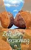 Zeit der Versuchung: Liebesroman Zeit der Versuchung: Liebesroman