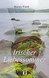 Irischer Liebessommer Irischer Liebessommer