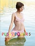 Pussy Power 5 Pussy Power 5