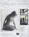 FINE ART PHOTO Nr. 11: Internationales Magazin für sinnliche Fotografie FINE ART PHOTO Nr. 11: Internationales Magazin für sinnliche Fotografie