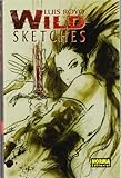 Wild Sketches 1: Luis Royo Wild Sketches 1: Luis Royo