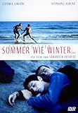 Sommer wie Winter ... Sommer wie Winter ...
