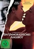 Ein unmoralisches Angebot Ein unmoralisches Angebot