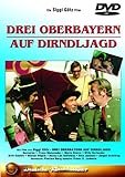 Drei Oberbayern auf Dirndljagd Drei Oberbayern auf Dirndljagd