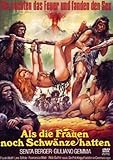 Als die Frauen noch Schwänze hatten Als die Frauen noch Schwänze hatten