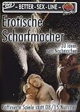 Erotische Scharfmacher Erotische Scharfmacher