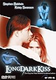 Long Dark Kiss Long Dark Kiss