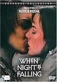When Night Is Falling When Night Is Falling