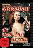 Mädchen die nach Liebe schreien Mädchen die nach Liebe schreien