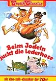 Erotik Classics - Beim Jodeln juckt die Lederhose Erotik Classics - Beim Jodeln juckt die Lederhose
