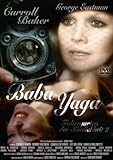 Baba Yaga - Foltergarten der Sinnlichkeit 2 Baba Yaga - Foltergarten der Sinnlichkeit 2