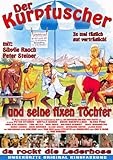 Der Kurpfuscher und seine fixen Töchter - Ungekürzte Kinofassung Der Kurpfuscher und seine fixen Töchter - Ungekürzte Kinofassung