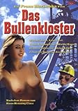 Das Bullenkloster Das Bullenkloster