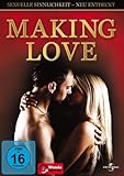 Making Love 1: Sexuelle Sinnlichkeit - neu entdeckt! Making Love 1: Sexuelle Sinnlichkeit - neu entdeckt!