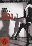 Wir leben SM! Wir leben SM!