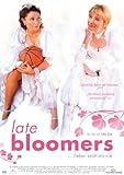 LATE BLOOMERS ...lieber spät als nie (OmU) LATE BLOOMERS ...lieber spät als nie (OmU)