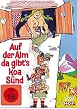 Auf der Alm da gibt's koa Sünd Auf der Alm da gibt's koa Sünd