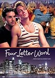 FOUR LETTER WORD ... Liebe kann so einfach sein (OmU) FOUR LETTER WORD ... Liebe kann so einfach sein (OmU)