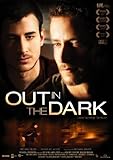 OUT IN THE DARK ... Liebe sprengt Grenzen OUT IN THE DARK ... Liebe sprengt Grenzen